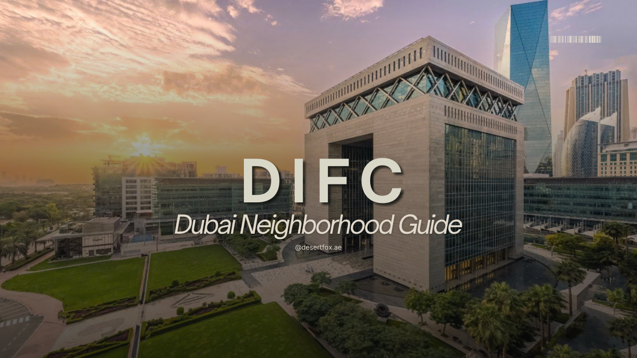 DIFC community guide in Dubai United Arab Emirates