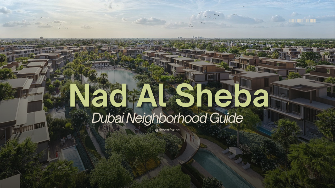 Nad Al Sheba Community Guide with desertfox Real Estate