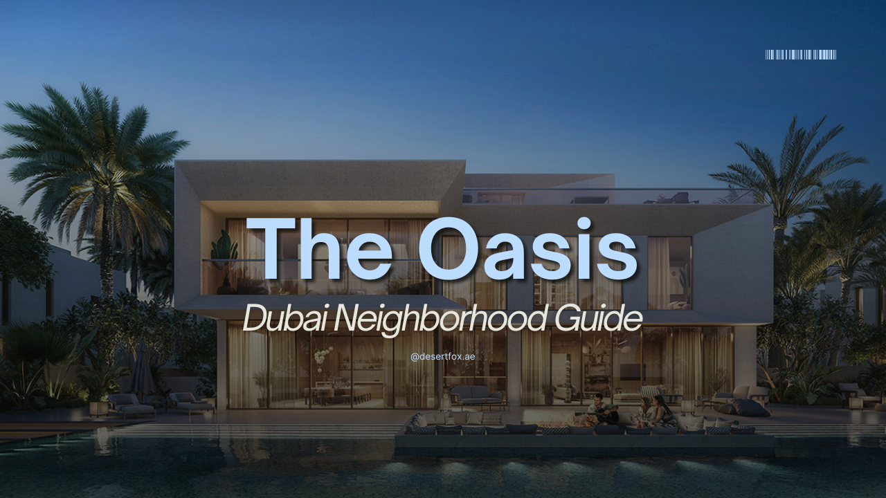 article thumbnail desertfox real estate for The Oasis by Emaar community guide